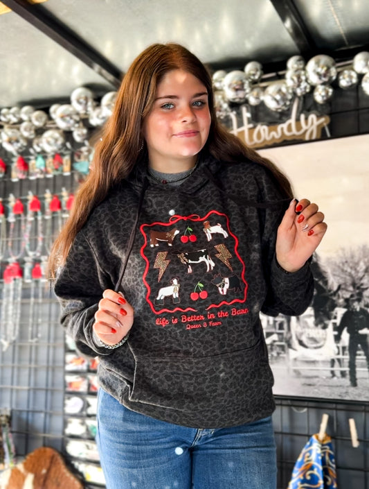 Life is Better in the Barn Hoodie